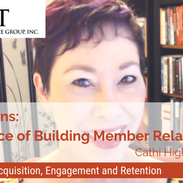 Connections: The Science of Building Member Relationships | Video Blog | Hight Performance Group