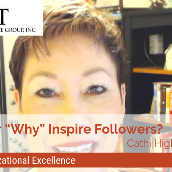 Does Your “Why” Inspire Followers? | Video Blog | Hight Performance Group
